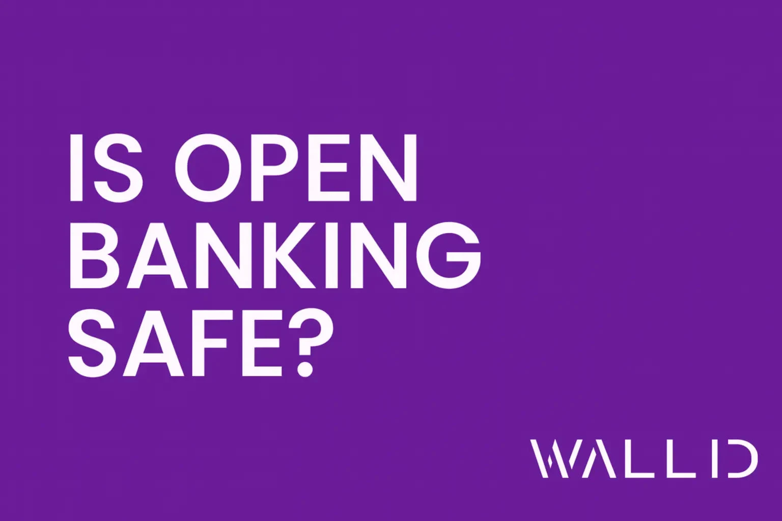 Understanding Open Banking: Why It’s One of the Safest Payment Methods Online